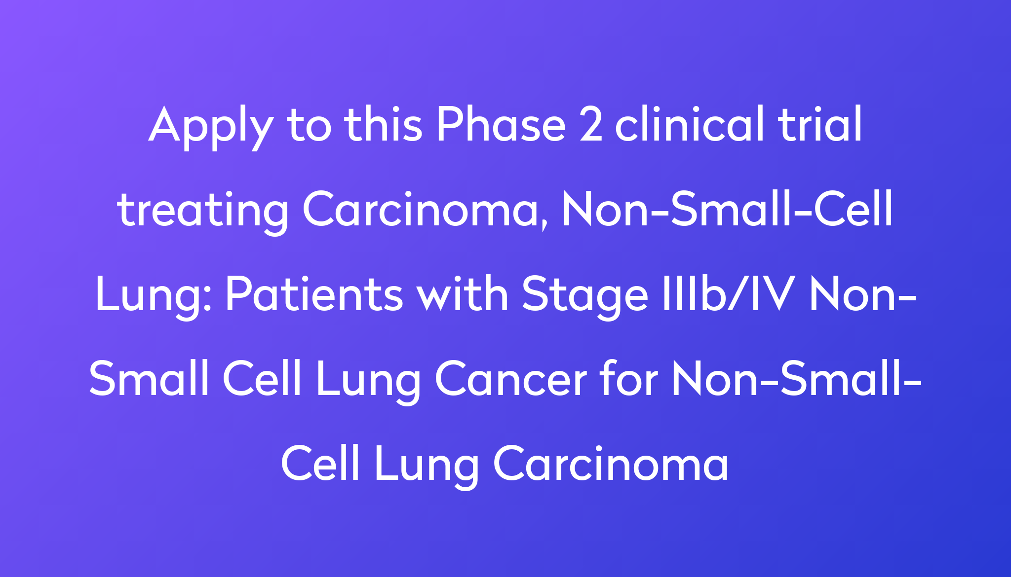 patients-with-stage-iiib-iv-non-small-cell-lung-cancer-for-non-small